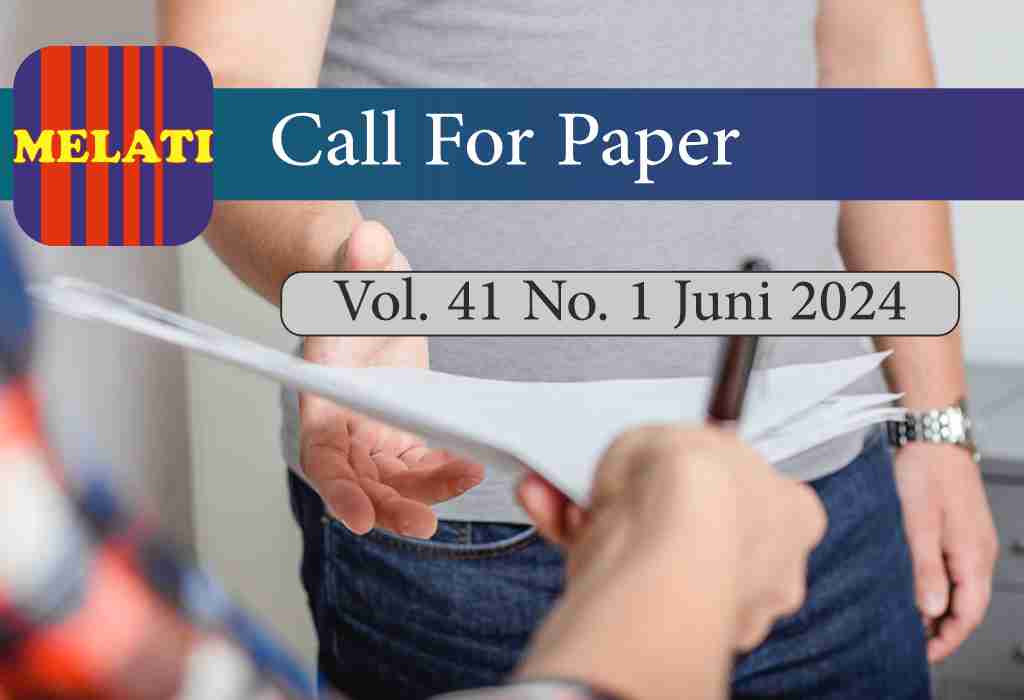 Call for Paper Melati Journal (Vol. 41 No. 1 Juni 2024)